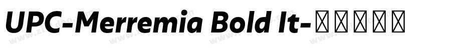 UPC-Merremia Bold It字体转换